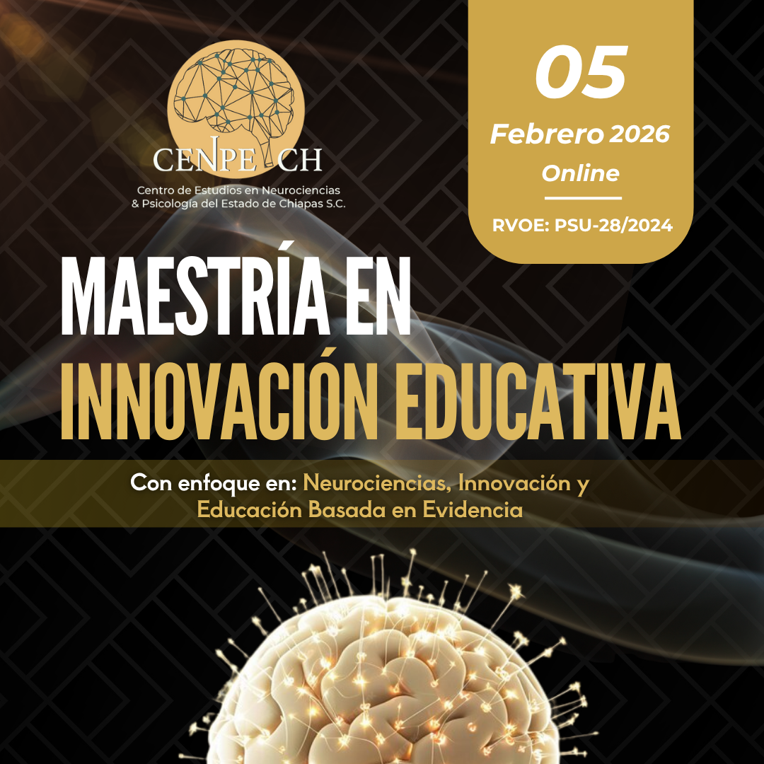 📑 𝗠𝗮𝗲𝘀𝘁𝗿𝗶́𝗮 𝗲𝗻 𝗜𝗻𝗻𝗼𝘃𝗮𝗰𝗶𝗼́𝗻 𝗘𝗱𝘂𝗰𝗮𝘁𝗶𝘃𝗮  Enfoque: Neurociencias, Innovación Y Educación Basada En Evidencia
