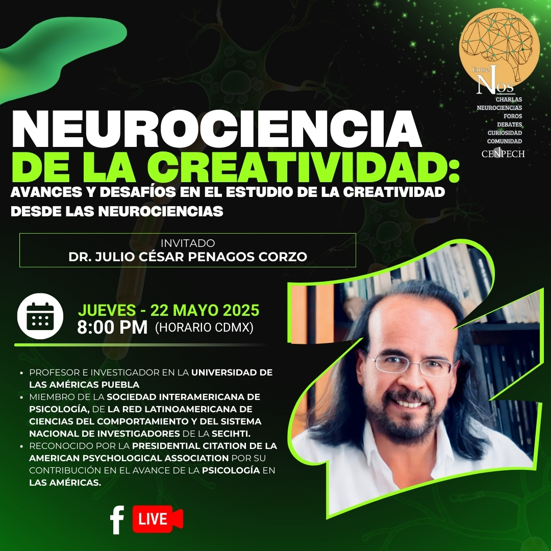 Entre Nos… tiene el honor de presentar: NEUROCIENCIA DE LA CREATIVIDAD